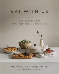 EAT WITH US BY PHILIP LAGO & MYSTIQUE MATTAI